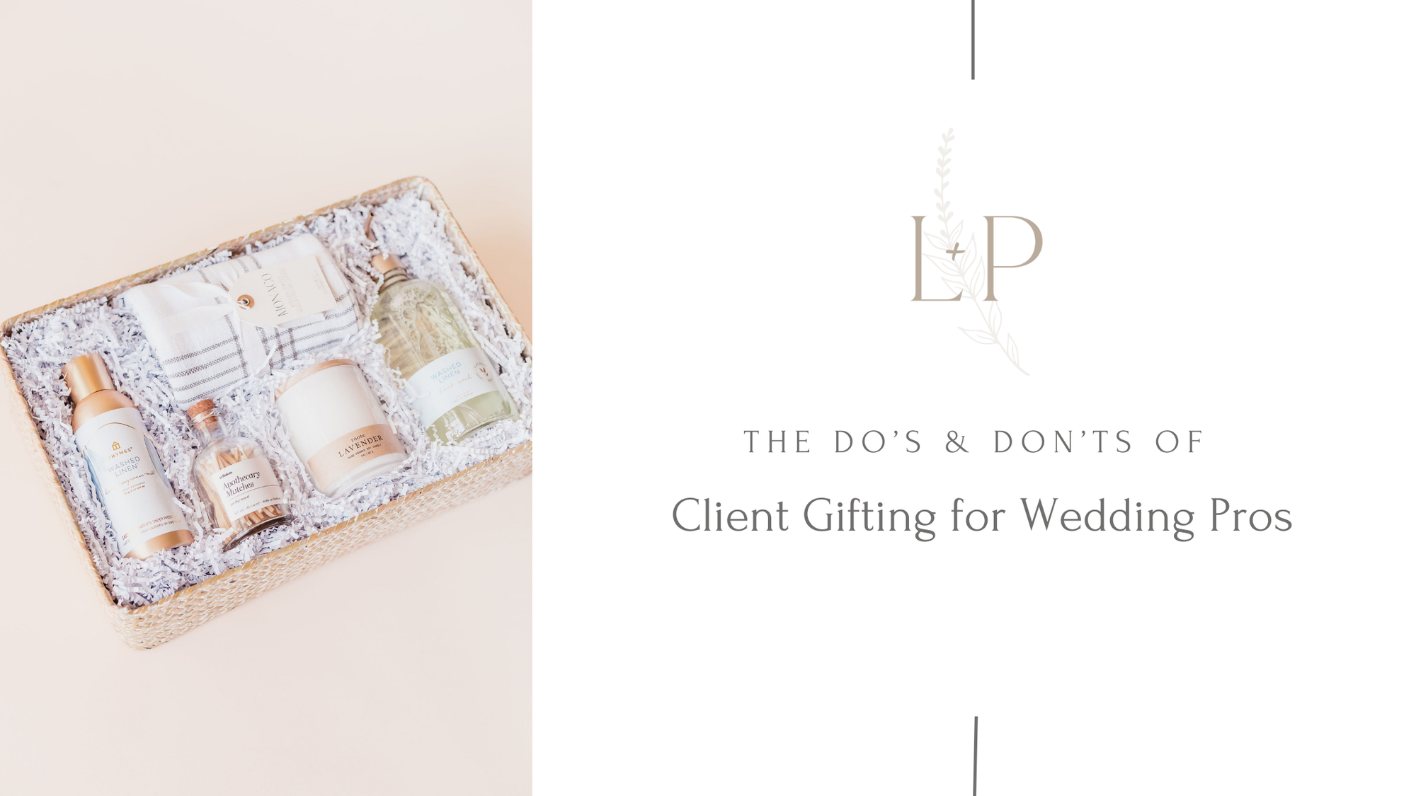 Client Gifting for Wedding Pros: Do's & Don'ts